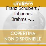 Franz Schubert / Johannes Brahms - Spirituals & Other Songs cd musicale di Franz Schubert / Brahms / Chaier Yor