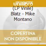 (LP Vinile) Blatz - Mike Montano vinile