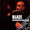 Blaze - Spiritually Speaking cd