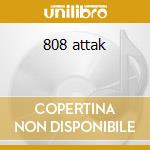 808 attak cd