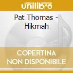 Pat Thomas - Hikmah cd