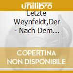 Letzte Weynfeldt,Der - Nach Dem Bestseller Von Martin Suter cd musicale di Letzte Weynfeldt,Der