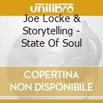 Joe Locke & Storytelling - State Of Soul cd