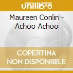 Maureen Conlin - Achoo Achoo cd