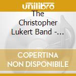 The Christopher Lukert Band - Playing In Shadows cd
