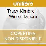 Tracy Kimbrell - Winter Dream cd