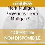 Mark Mulligan - Greetings From Mulligan'S Island cd