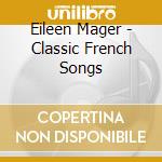 Eileen Mager - Classic French Songs cd