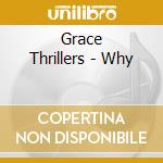 Grace Thrillers - Why cd