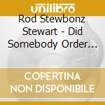 Rod Stewbonz Stewart - Did Somebody Order This Groove? cd