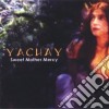 Yachay - Sweet Mother Mercy cd