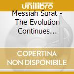 Messiah Surat - The Evolution Continues... cd