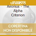 Aeonius - The Alpha Criterion cd