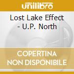Lost Lake Effect - U.P. North cd