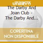 The Darby And Joan Club - The Darby And Joan Club cd
