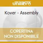 Kover - Assembly cd