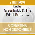 Kathy Greenholdt & The Edsel Bros. - Wake-Up Prayer cd