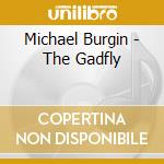 Michael Burgin - The Gadfly cd
