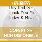 Billy Barb'S - Thank You Mr Harley & Mr Davidson