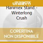Hanimex Stand - Winterlong Crush cd