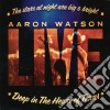 Aaron Watson - Deep In The Heart Of Texas Li cd