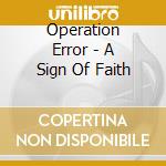 Operation Error - A Sign Of Faith cd