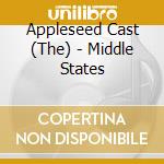 Appleseed Cast (The) - Middle States cd