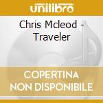 Chris Mcleod - Traveler cd