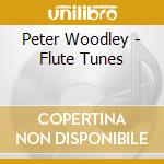 Peter Woodley - Flute Tunes cd