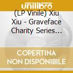 (LP Vinile) Xiu Xiu - Graveface Charity Series 005 (7
