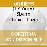 (LP Vinile) Sbarro Hottopic - Lazer Comb (10') vinile