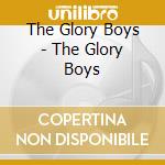 The Glory Boys - The Glory Boys cd