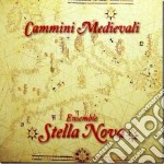 Stella Nova - Cammini Medievali