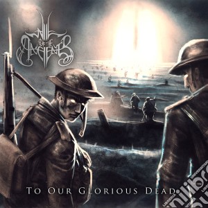 Will Of The Ancients - To Our Glorious Dead cd musicale di Will of the ancients