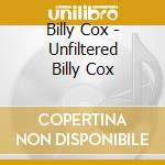 Billy Cox - Unfiltered Billy Cox cd