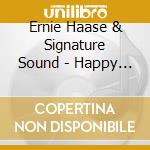 Ernie Haase & Signature Sound - Happy People