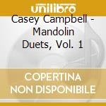 Casey Campbell - Mandolin Duets, Vol. 1