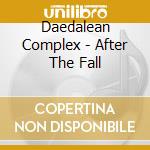 Daedalean Complex - After The Fall cd