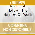 Nocturnal Hollow - The Nuances Of Death cd