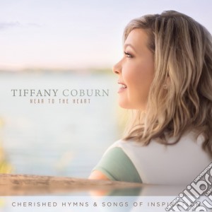 Tiffany Coburn - Near To The Heart Cherished Hymns & Songs Of cd musicale di Tiffany Coburn