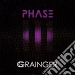 Grainger - Phase Iii cd