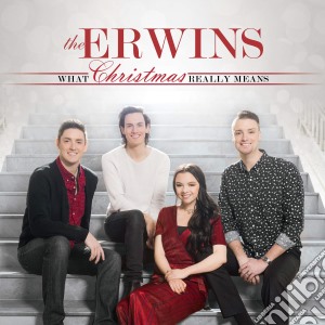 Erwins (The) - What Christmas Really Means cd musicale
