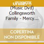 (Music Dvd) Collingsworth Family - Mercy & Love: Live From Inspiration Encounter cd
