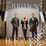 Browns (The) - Brave cd