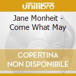 Jane Monheit - Come What May cd
