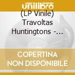 (LP Vinile) Travoltas Huntingtons - Rock'N'Roll Universal International Problem vinile