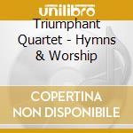Triumphant Quartet - Hymns & Worship cd