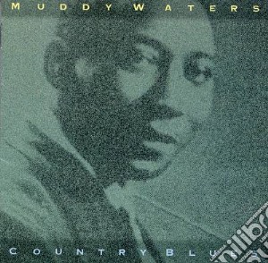 Muddy Waters - Country Blues cd musicale di Muddy Waters