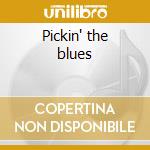 Pickin' the blues cd