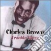 Charles Brown - Trouble Blues cd